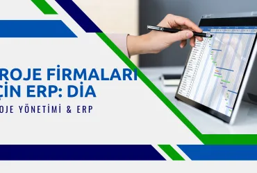 Proje ve Taahhüt Firmaları İçin ERP Programı: DİA 39 Proje ve Taahhüt Firmaları için Erp
