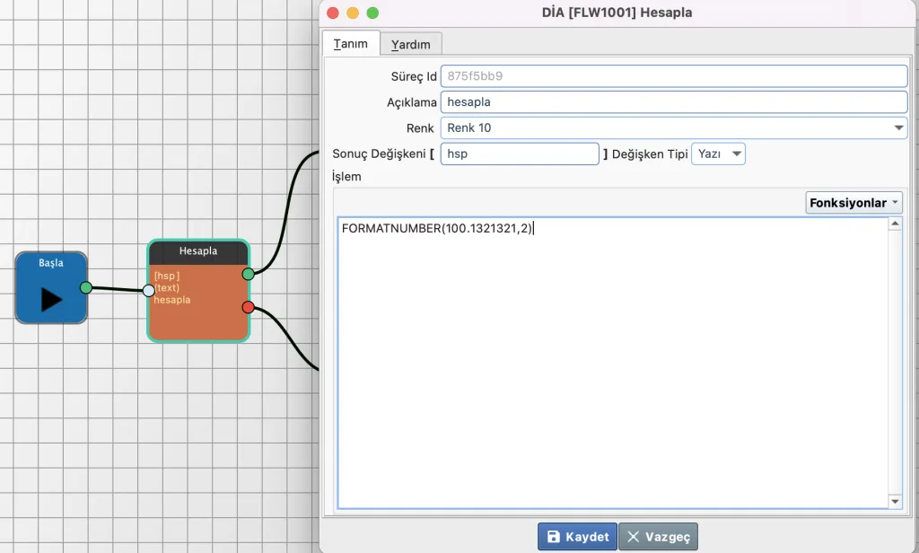 DİA Süreç Yönetimi (Flow) ve İş Akışları ile Manuel İşlere Son Verin 34 DİA Flow Sayısal Fonksiyon Örneği 2
