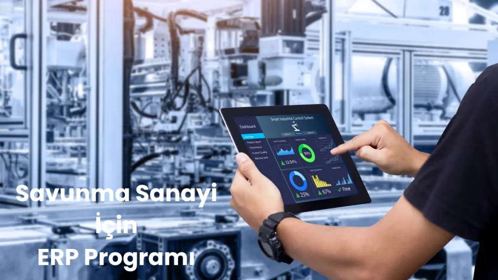 Savunma sanayi için ERP programı
